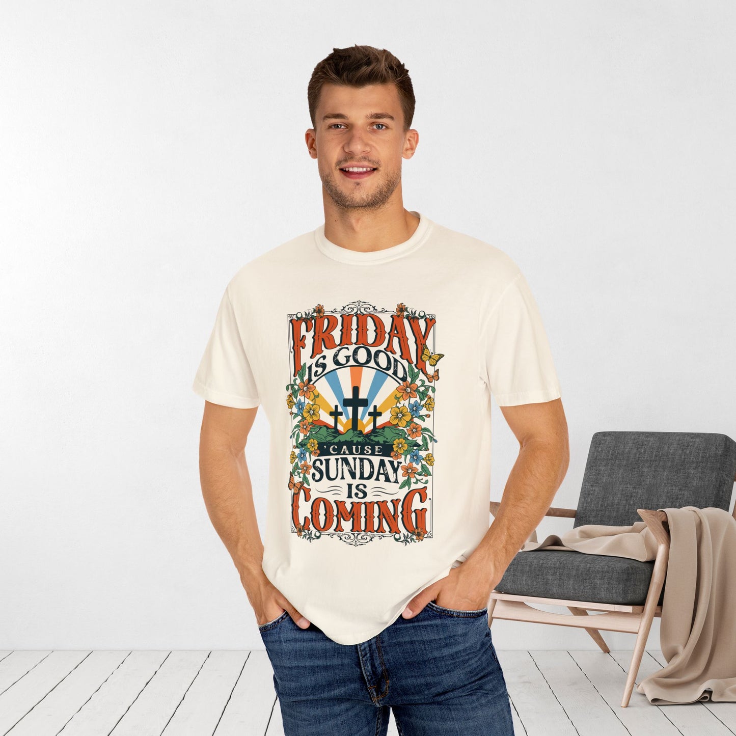 Friday Is Good 'Cause Sunday Is Coming Comfort Colors Tee - Christian Easter Shirt