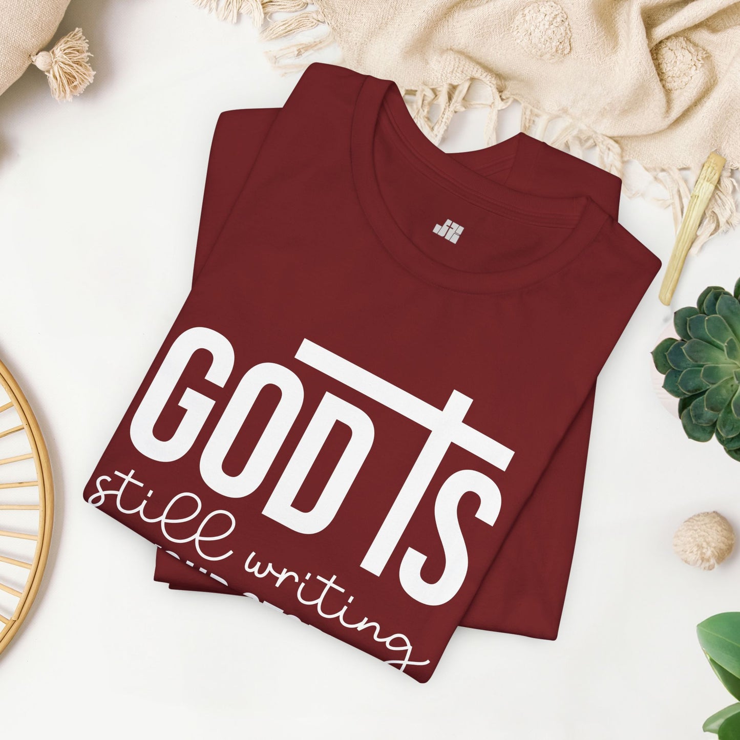 God is Still Writing Your Story Soft Cotton Tee - Christian Tee