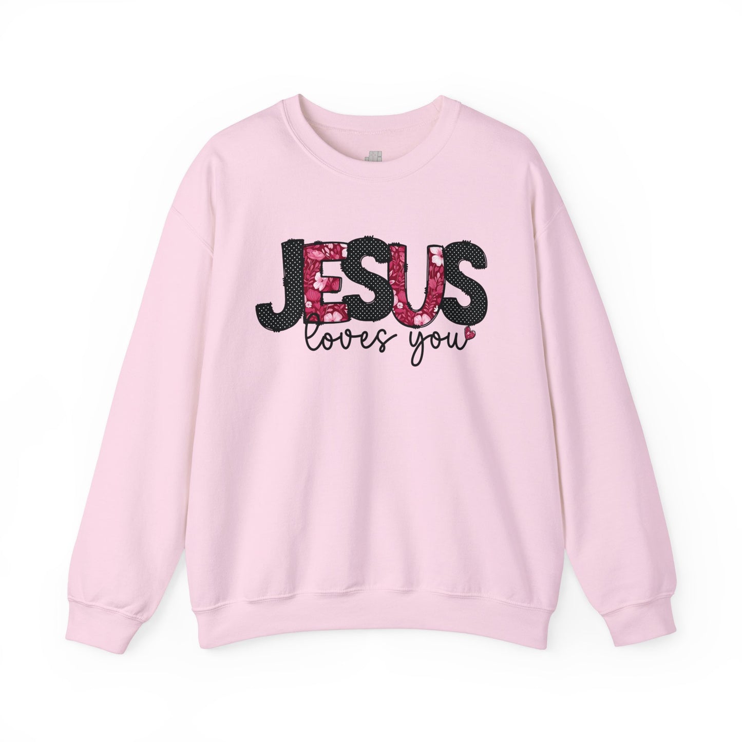 Jesus Loves You Sweatshirt - Christian Crewneck Pullover