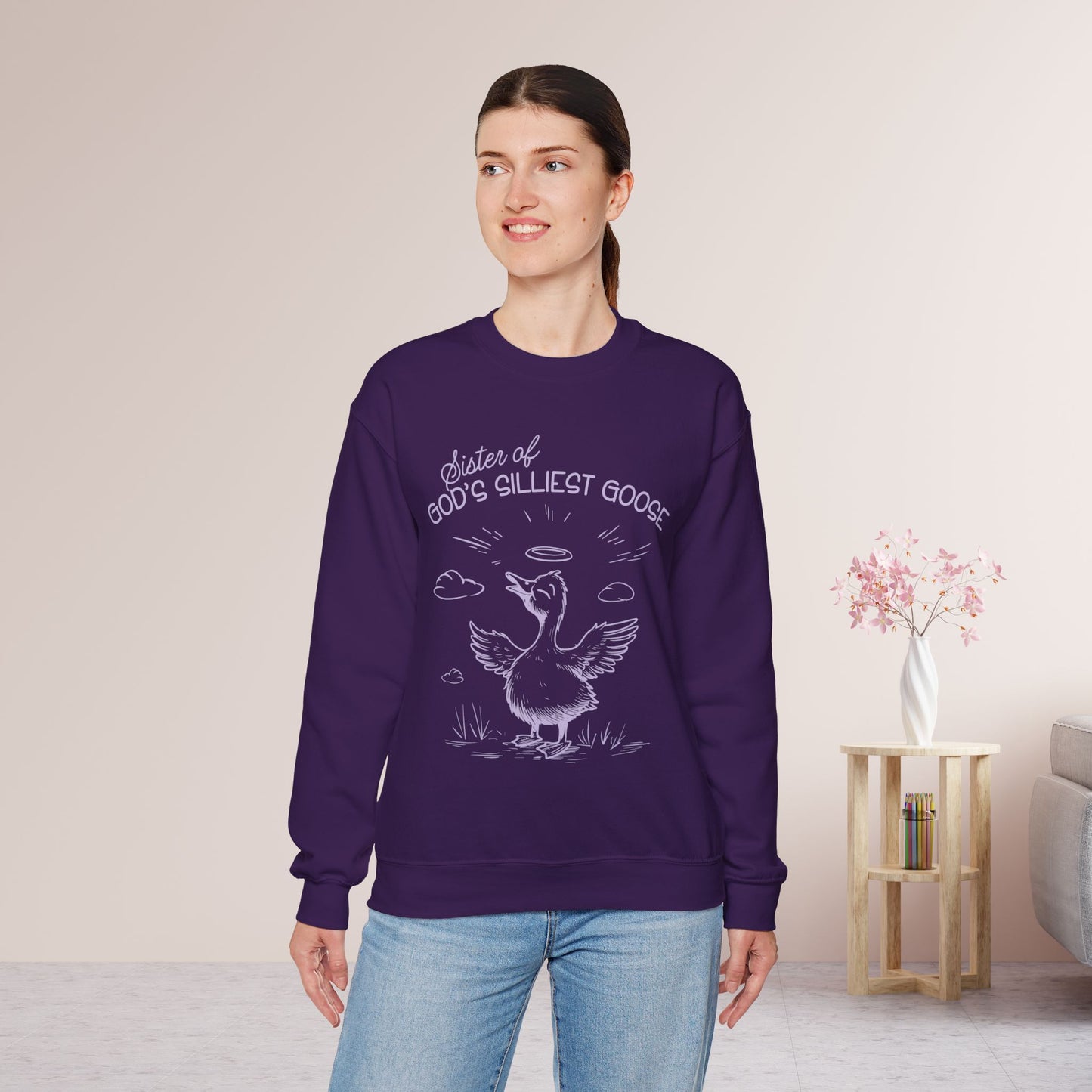 Sister of God's Silliest Goose Sweatshirt - Christian Crewneck Pullover