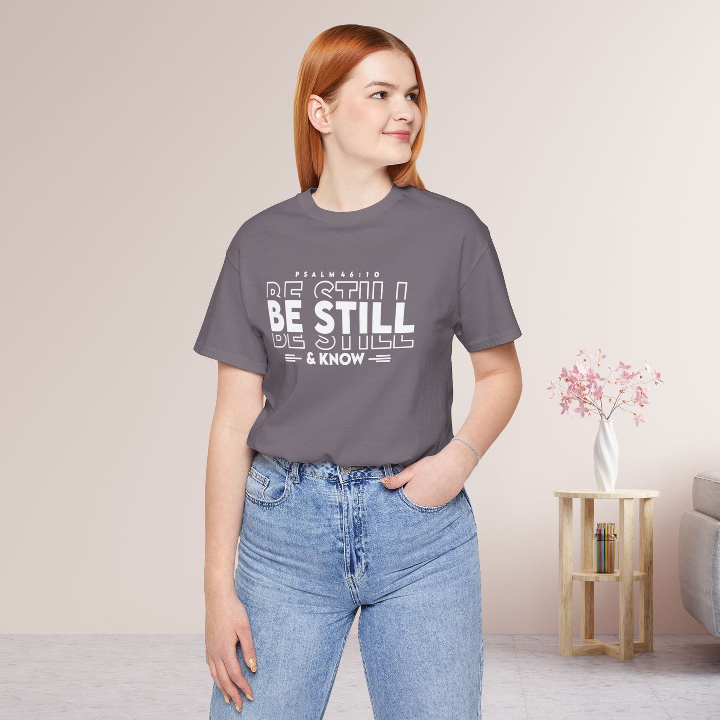 Be Still & Know Christian Soft Cotton Tee