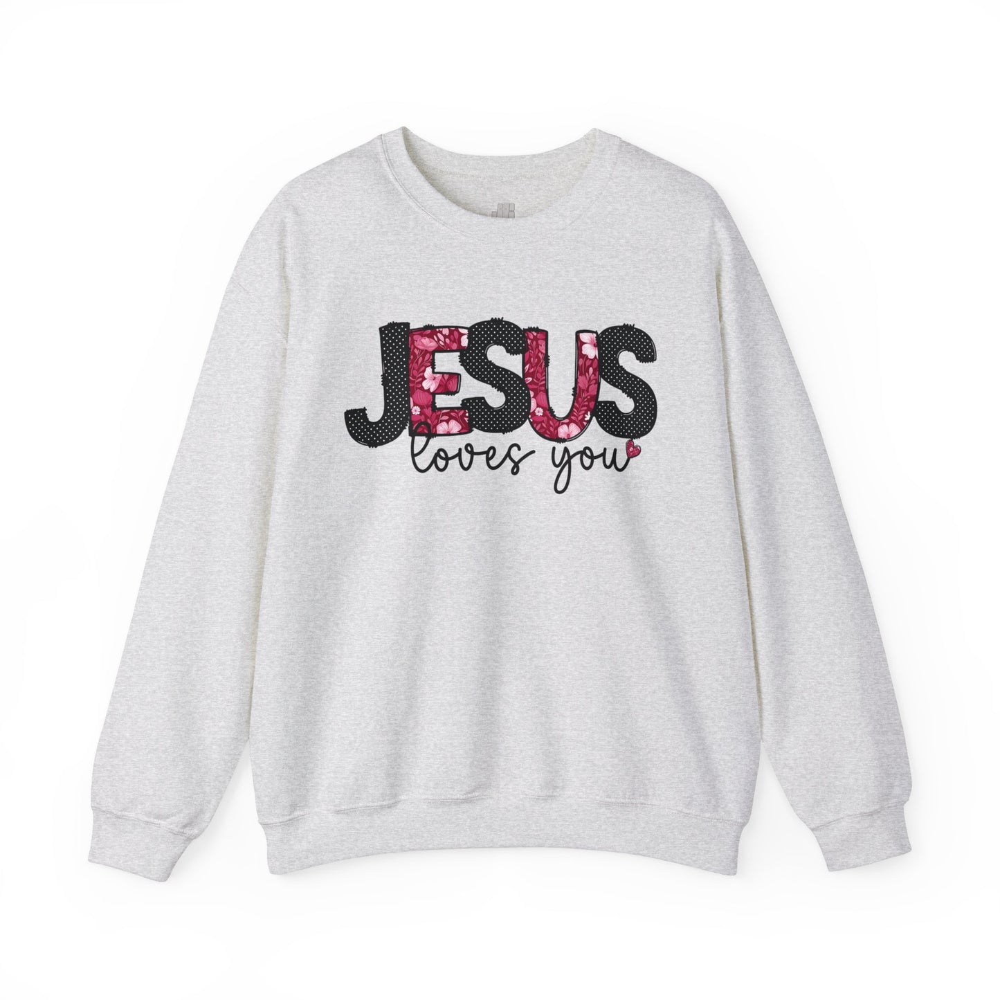 Jesus Loves You Sweatshirt - Christian Crewneck Pullover