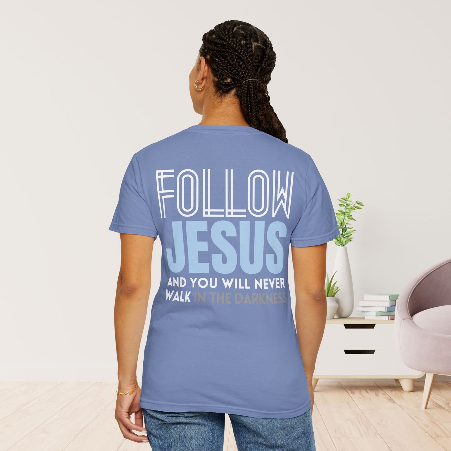 Follow Jesus Comfort Colors Shirt - John 8:12 Tee