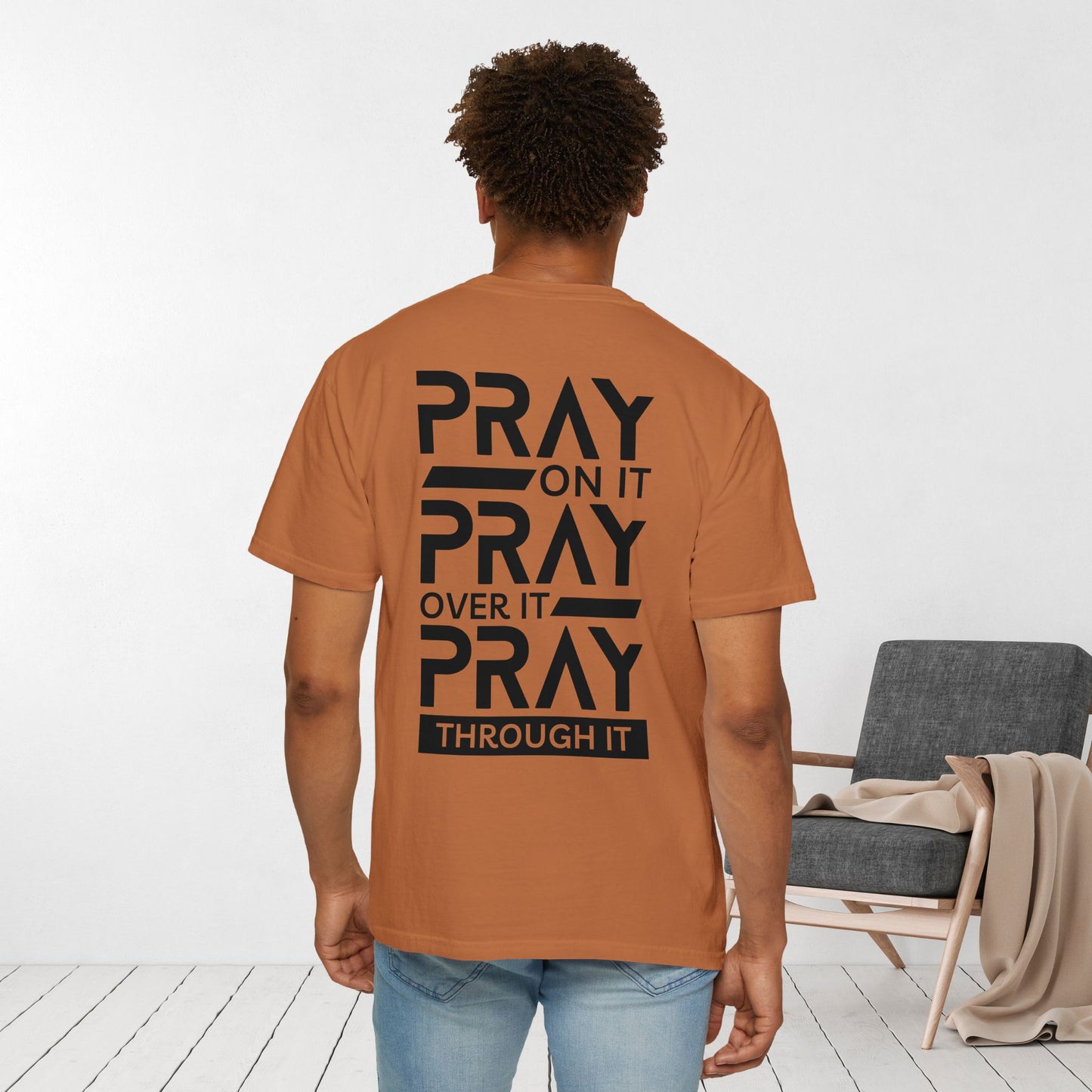 Ray On It Pray Over It Pray Through It Comfort Colors Christian Tee