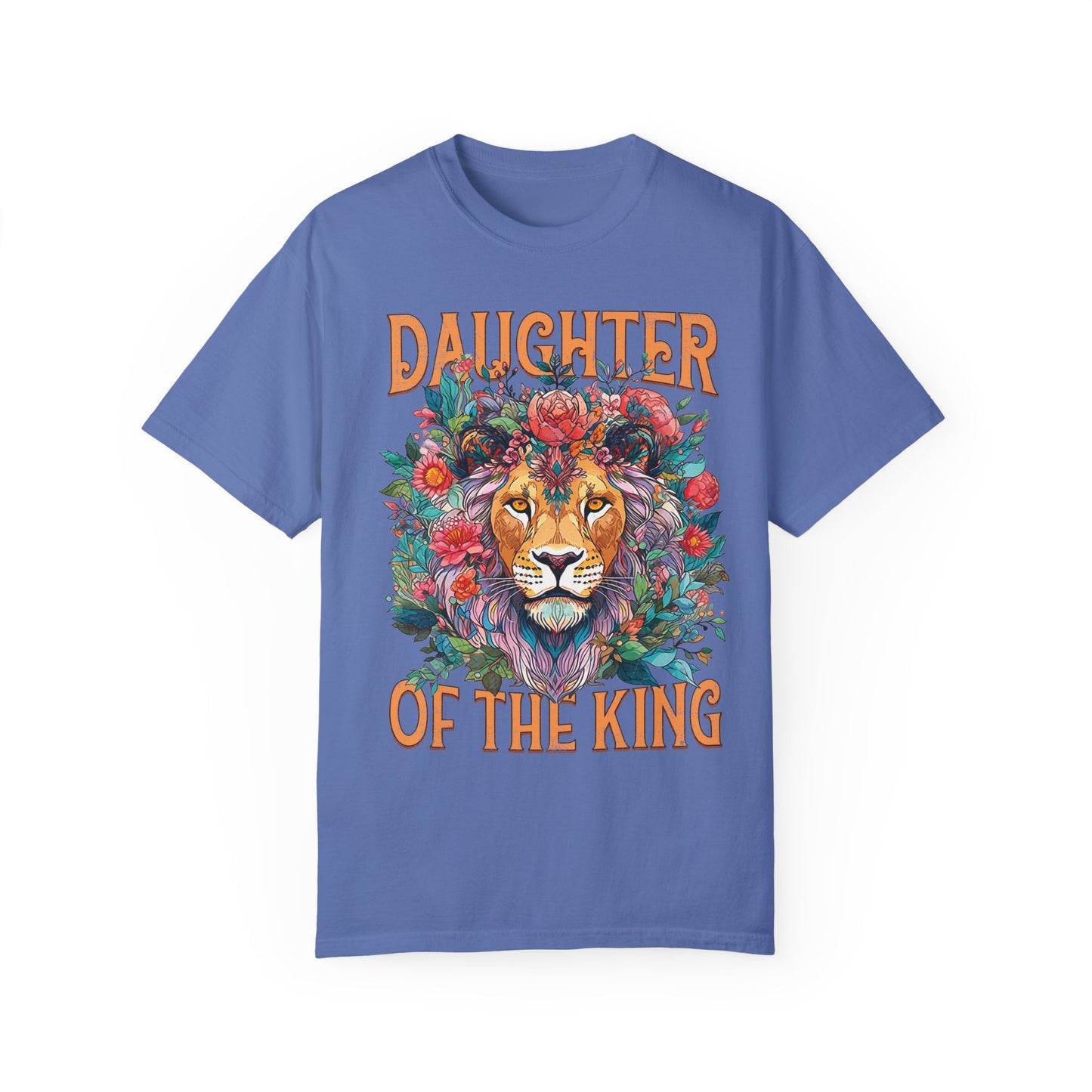 Daughter Of The King Comfort Colors Shirt