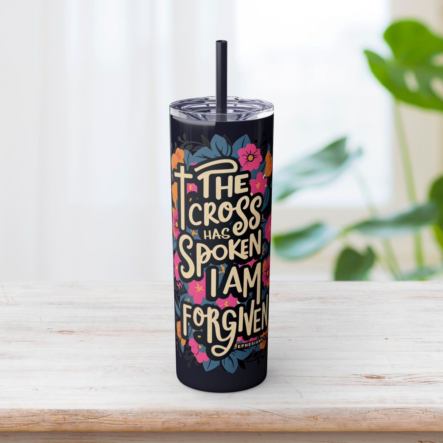 The Cross Has Spoken I Am Forgiven Skinny Tumbler with Straw - 20oz