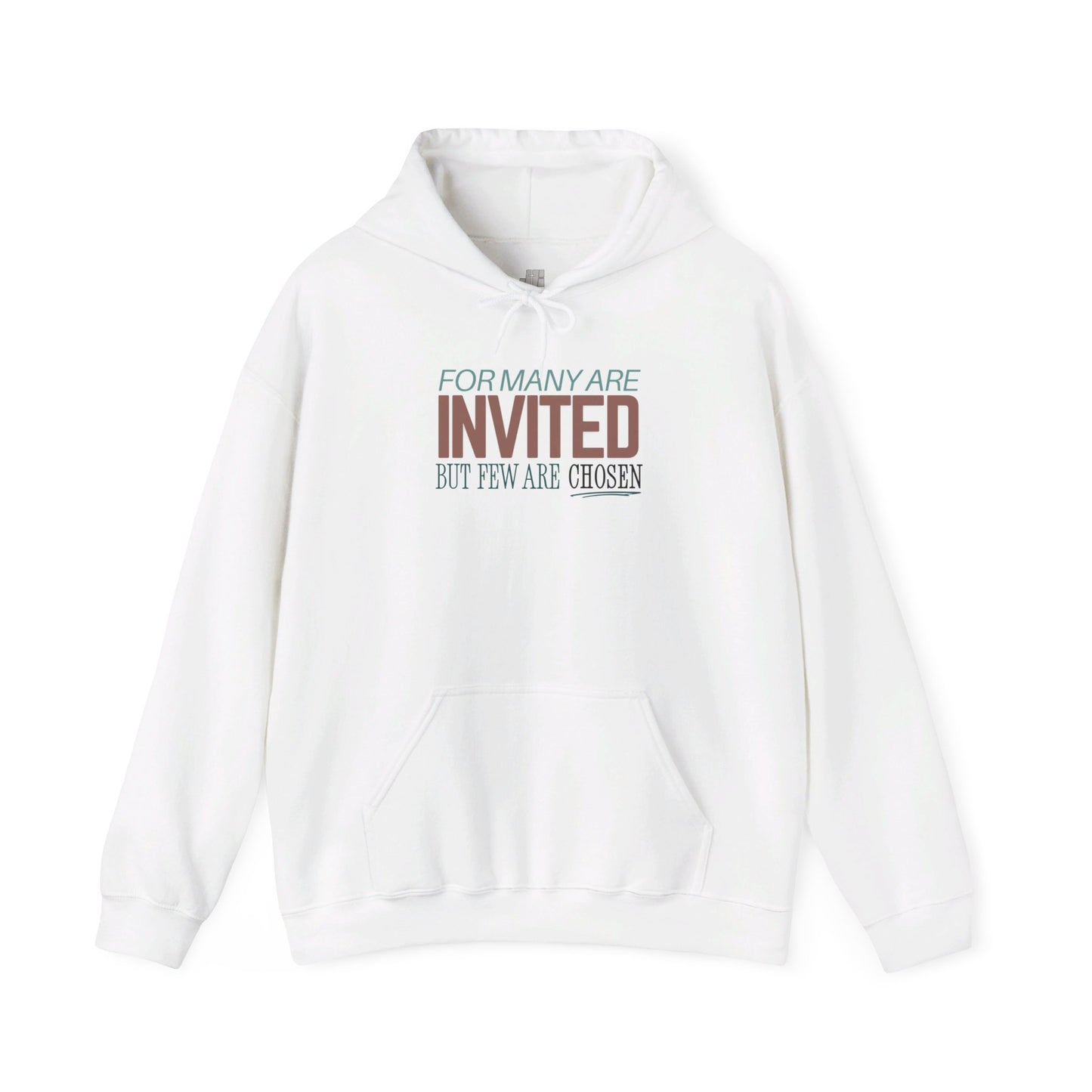 For Many Are Invited But Few Are Chosen - Make Heaven Crowded Christian Hoodie