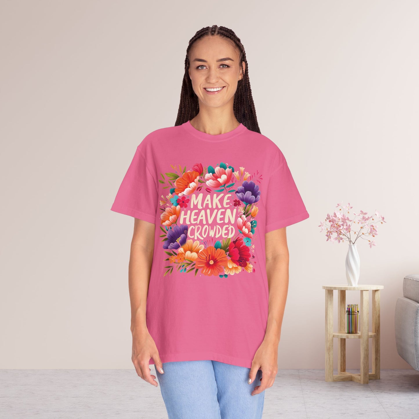 Women's Make Heaven Crowded Comfort Colors T-shirt