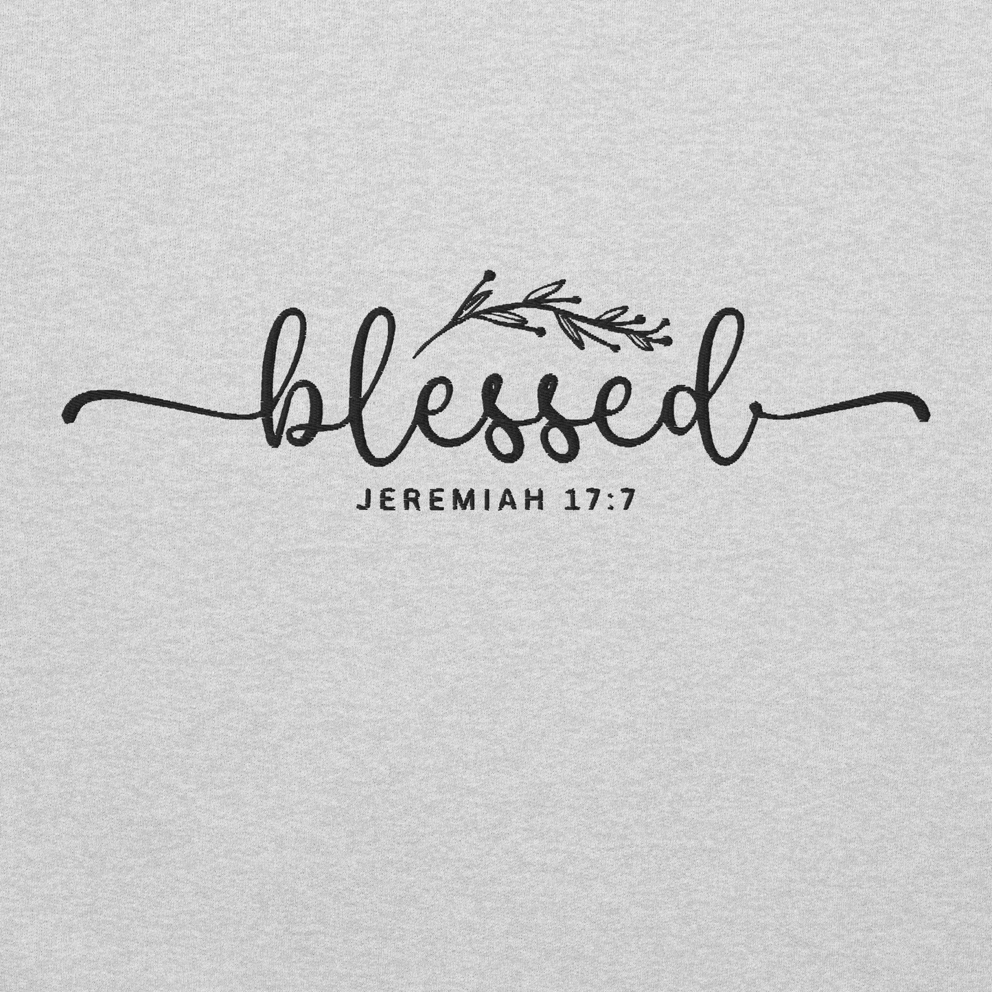 Blessed Jeremiah 17:7 Embroidered Women's Sweatshirt