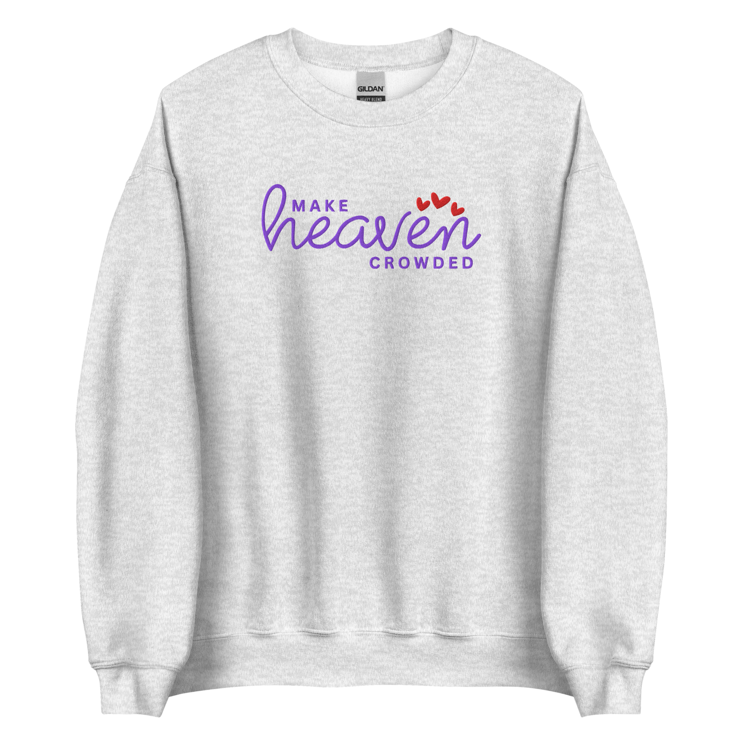 Make Heaven Crowded Embroidered Sweatshirt