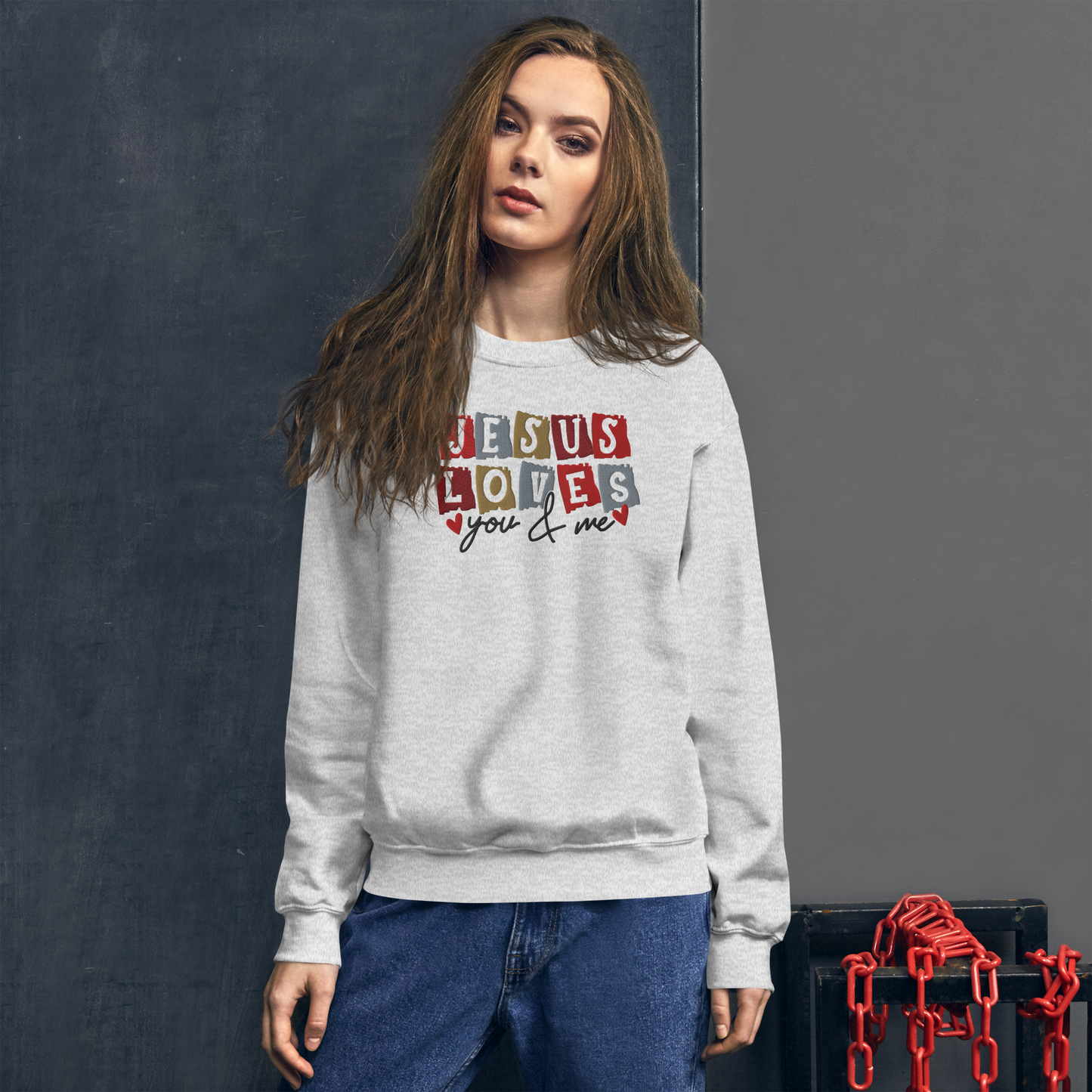 Jesus Loves You & Me Embroidered Sweatshirt