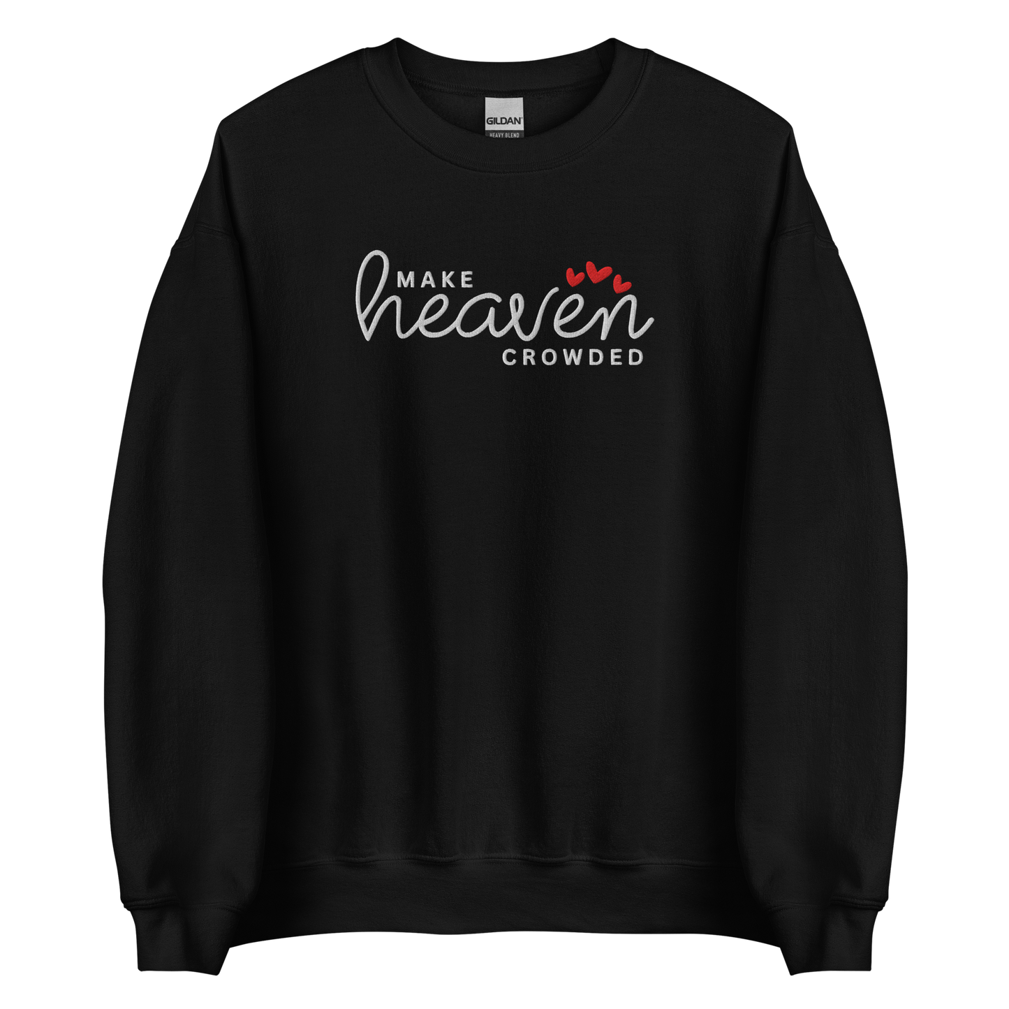 Make Heaven Crowded Embroidered Sweatshirt