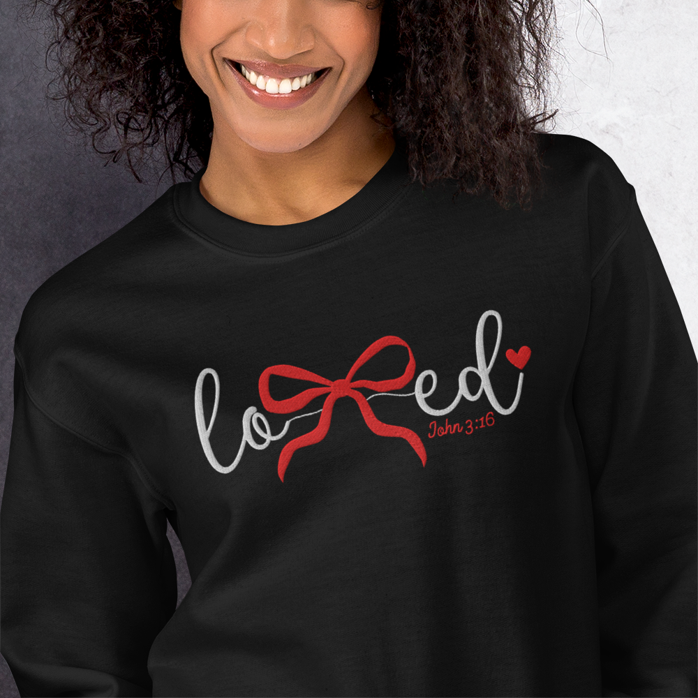 Loved - John 3:16 Embroidered Sweatshirt