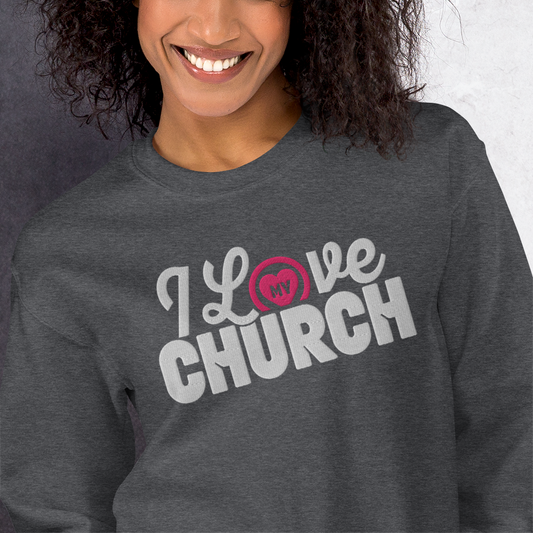 I Love My Church Embroidered Women's Sweatshirt