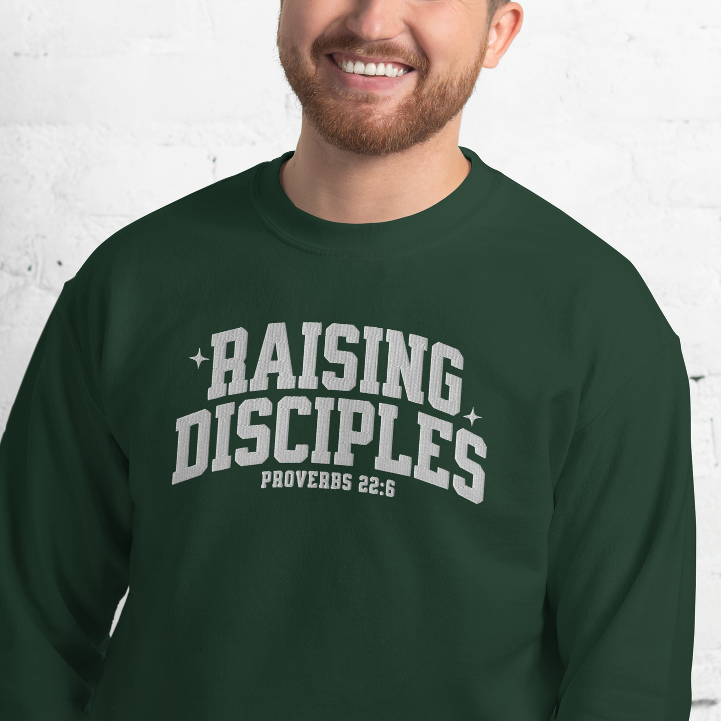 Raising Disciples Proverbs 22:6 Embroidered Sweatshirt