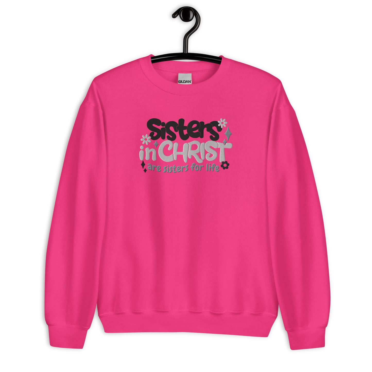 Sisters in Christ are Sisters for Life Embroidered Sweatshirt