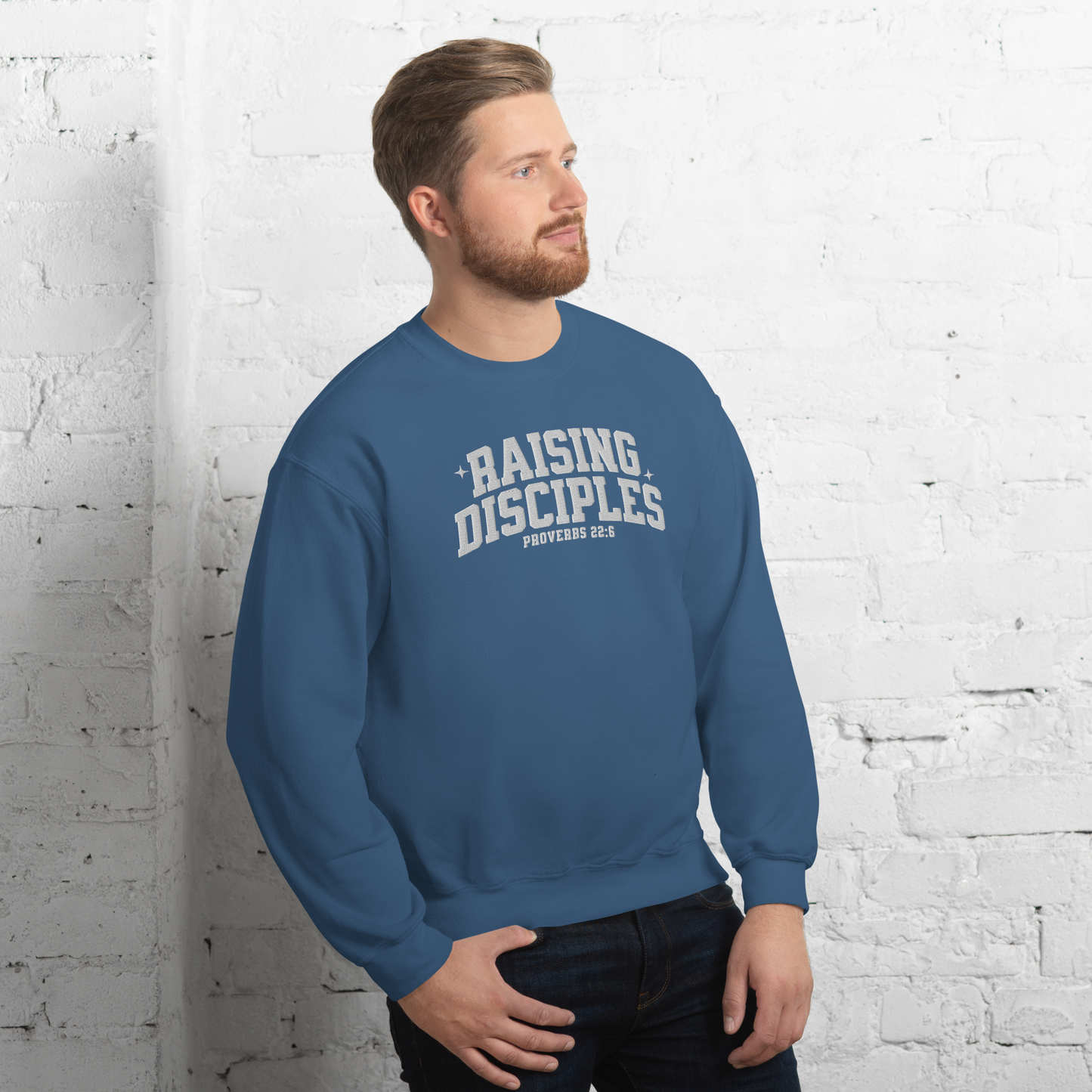 Raising Disciples Proverbs 22:6 Embroidered Sweatshirt