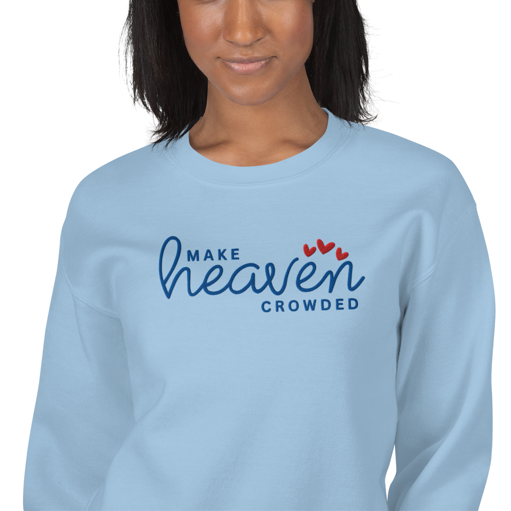 Make Heaven Crowded Embroidered Sweatshirt