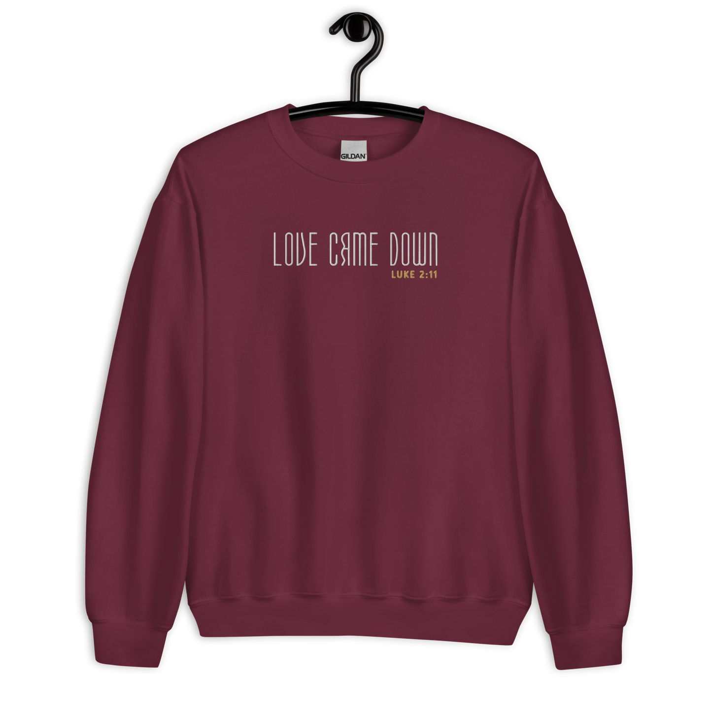 Love Came Down Luke 2:11 Embroidered Sweatshirt