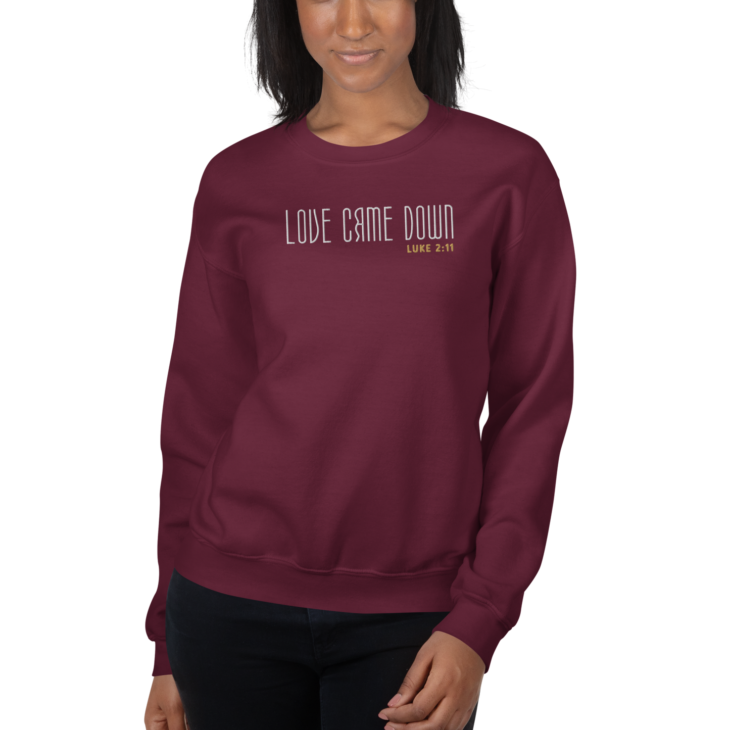 Love Came Down Luke 2:11 Embroidered Sweatshirt