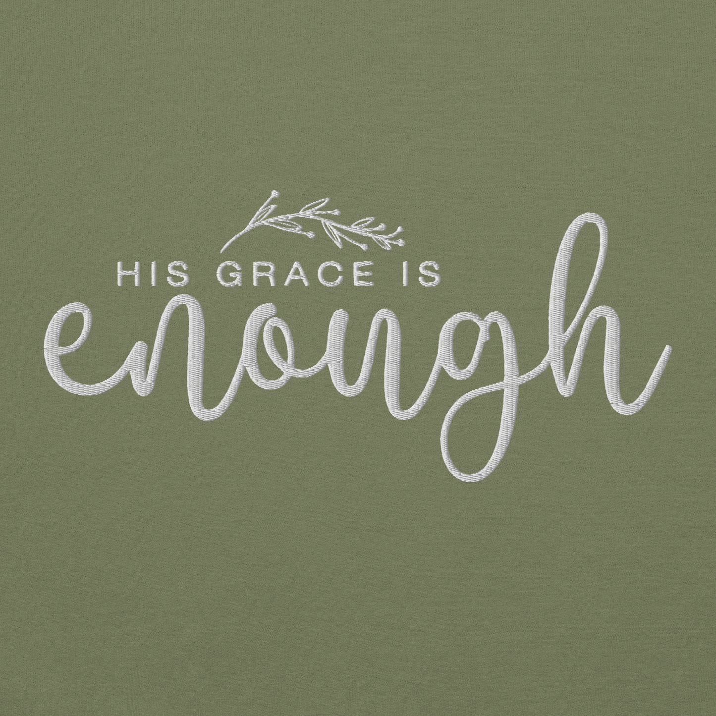 His Grace is Enough Embroidered Women's Sweatshirt