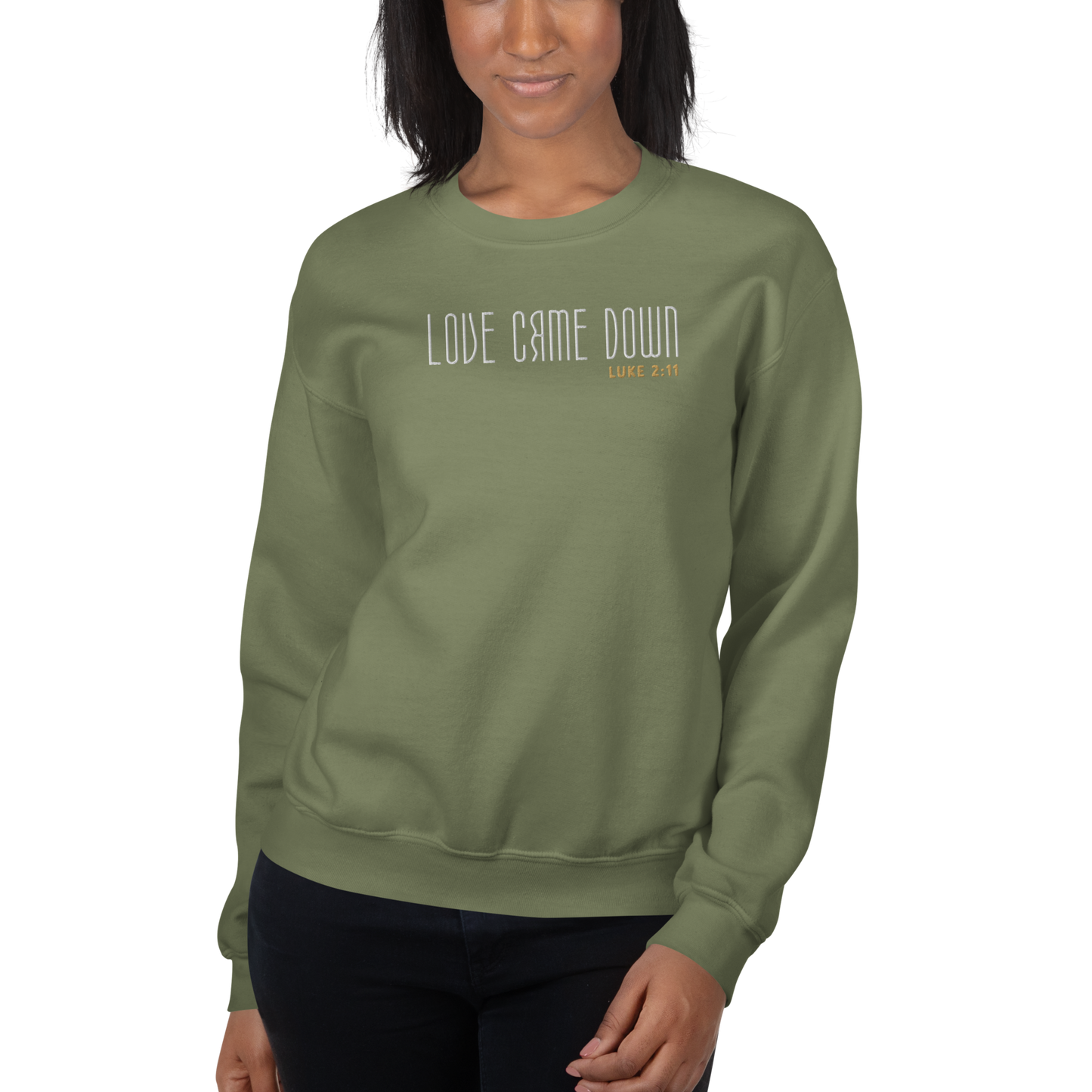 Love Came Down Luke 2:11 Embroidered Sweatshirt