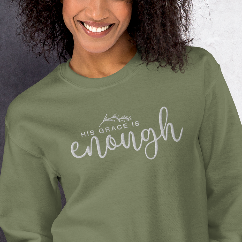 His Grace is Enough Embroidered Women's Sweatshirt