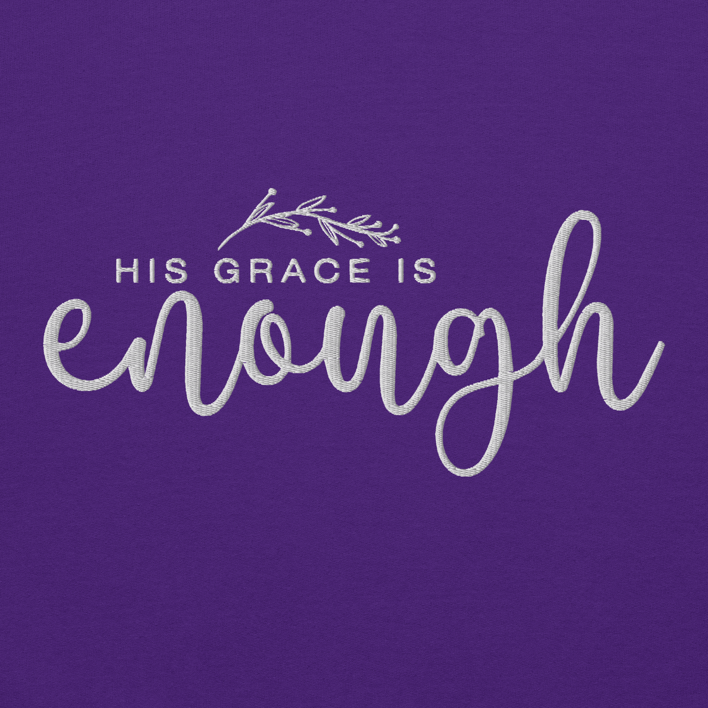 His Grace is Enough Embroidered Women's Sweatshirt