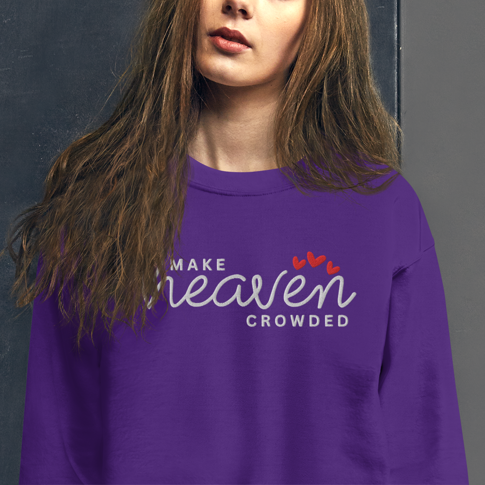 Make Heaven Crowded Embroidered Sweatshirt