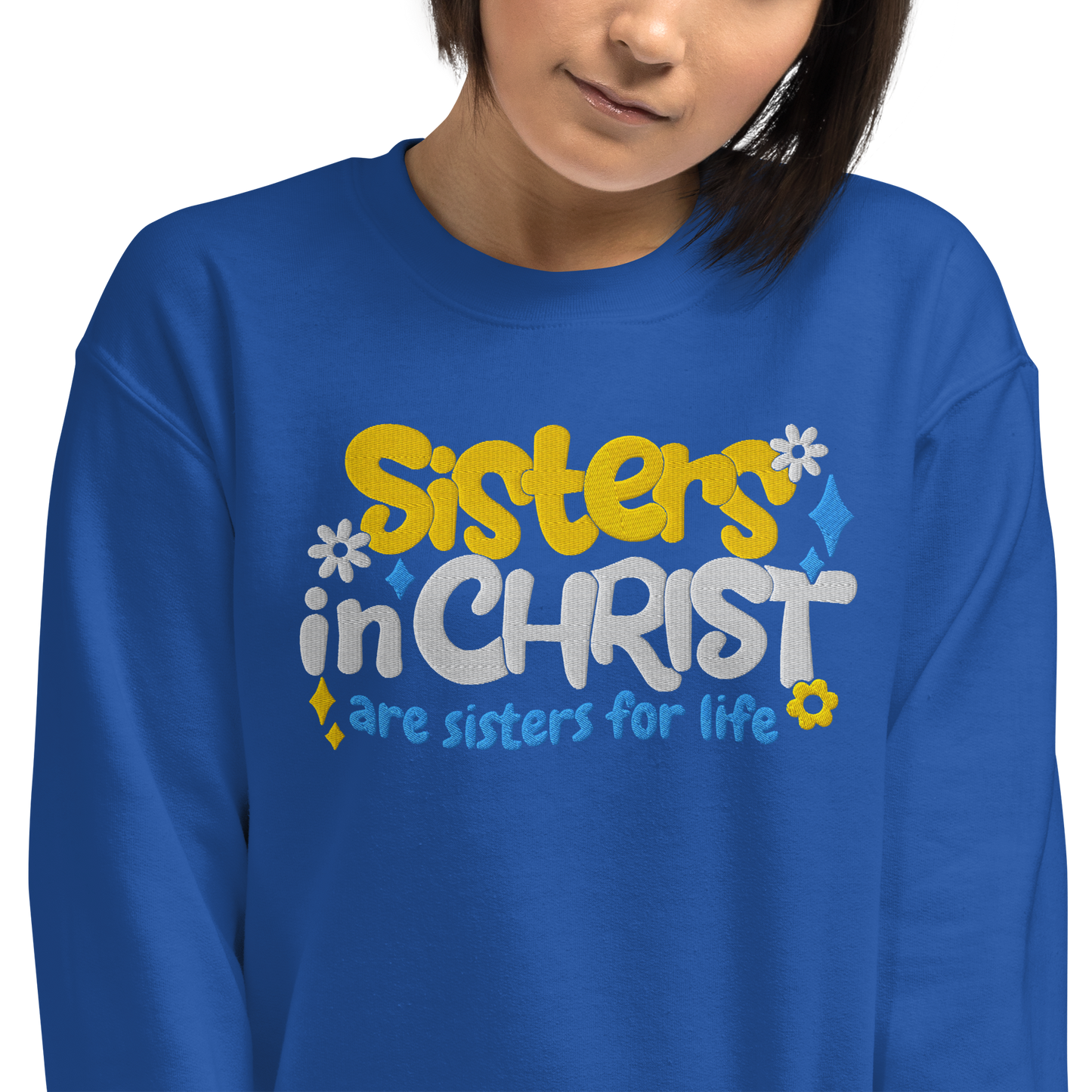 Sisters in Christ are Sisters for Life Embroidered Sweatshirt