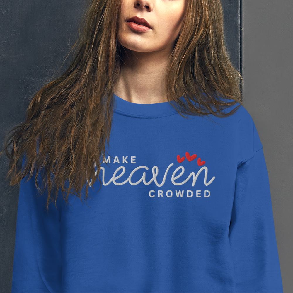 Make Heaven Crowded Embroidered Sweatshirt