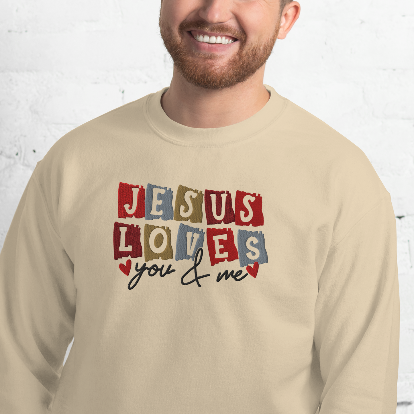 Jesus Loves You & Me Embroidered Sweatshirt