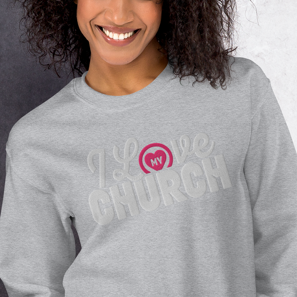 I Love My Church Embroidered Women's Sweatshirt