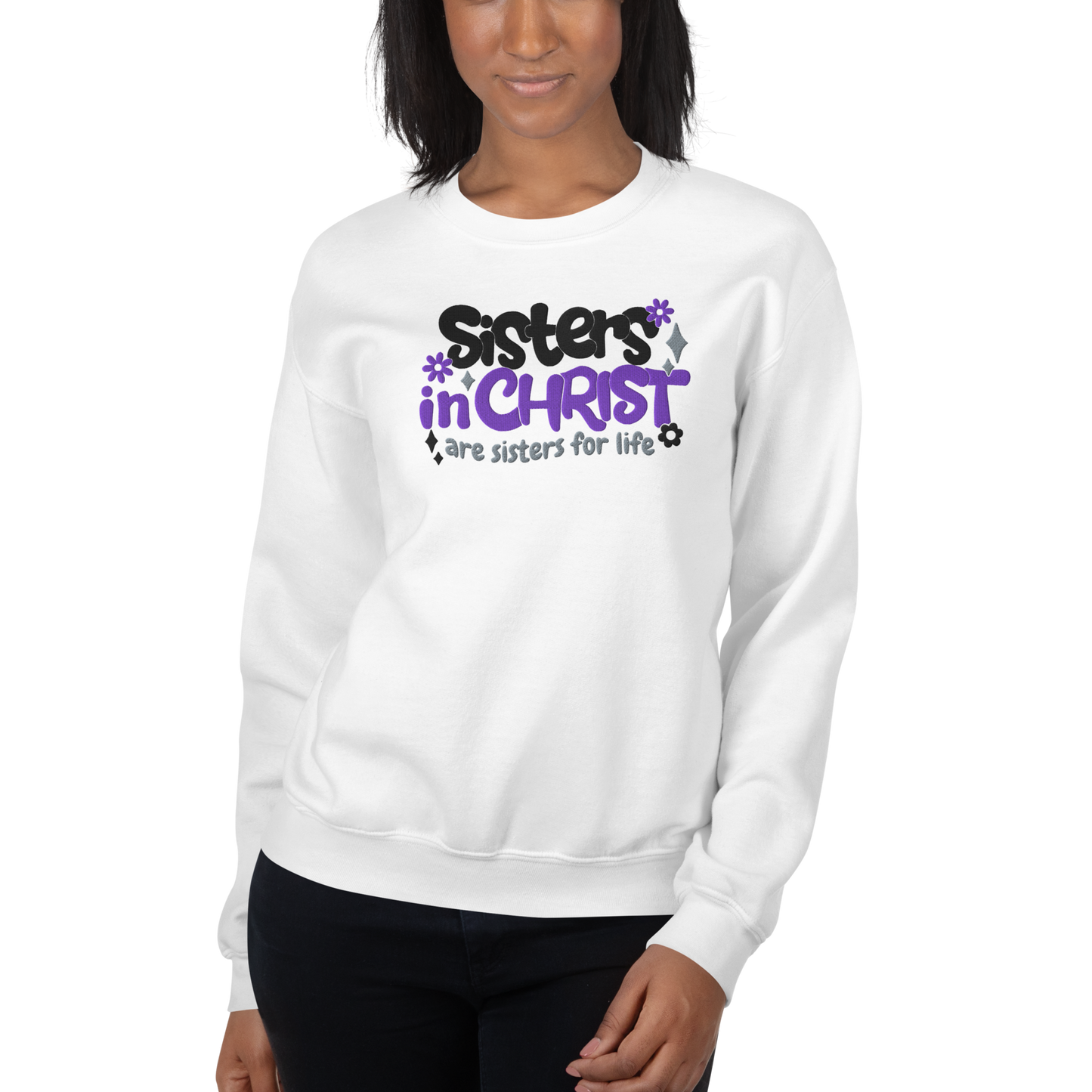 Sisters in Christ are Sisters for Life Embroidered Sweatshirt