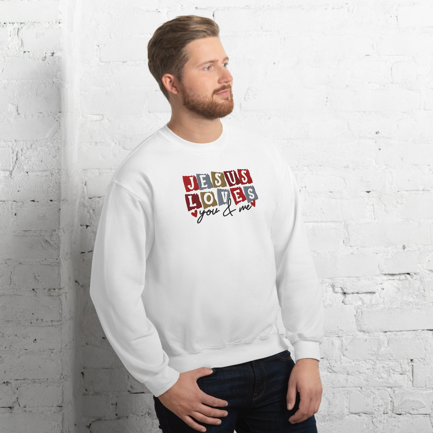 Jesus Loves You & Me Embroidered Sweatshirt