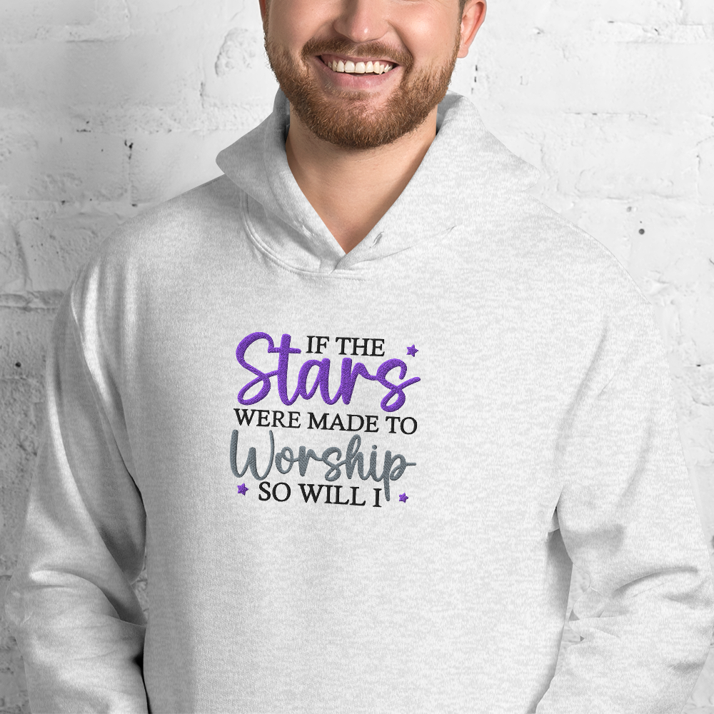 If The Stars Were Made To Worship So Will I Embroidered Hoodie