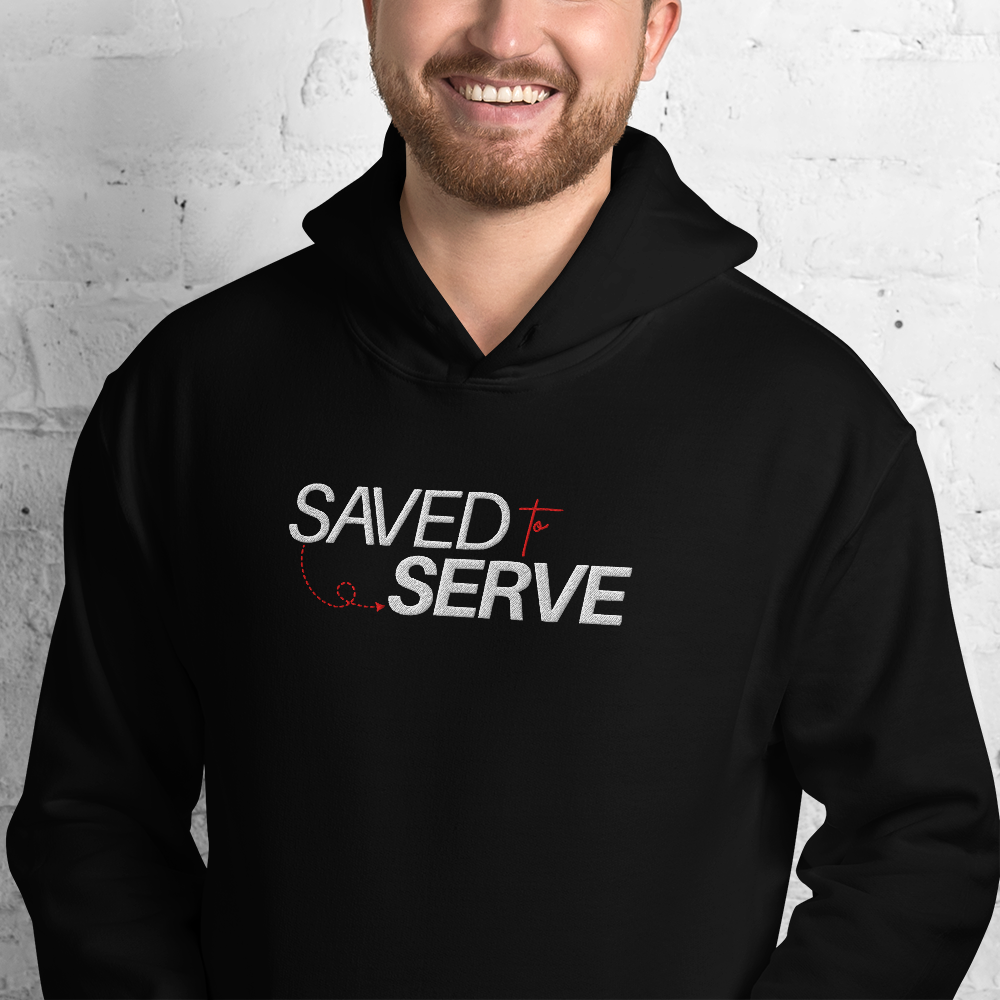 Saved to Serve Embroidered Hoodie