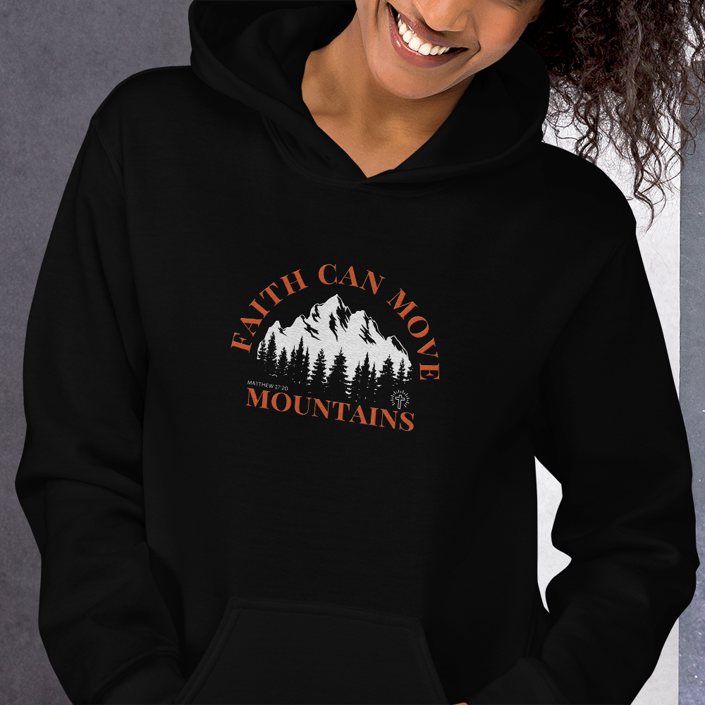 Faith Can Move Mountains Embroidered Hoodie