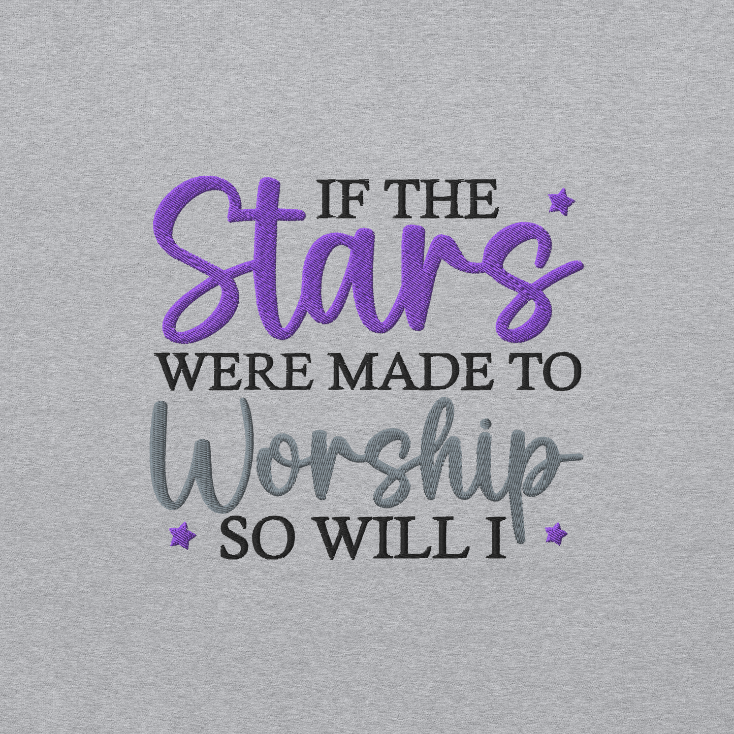 If The Stars Were Made To Worship So Will I Embroidered Hoodie