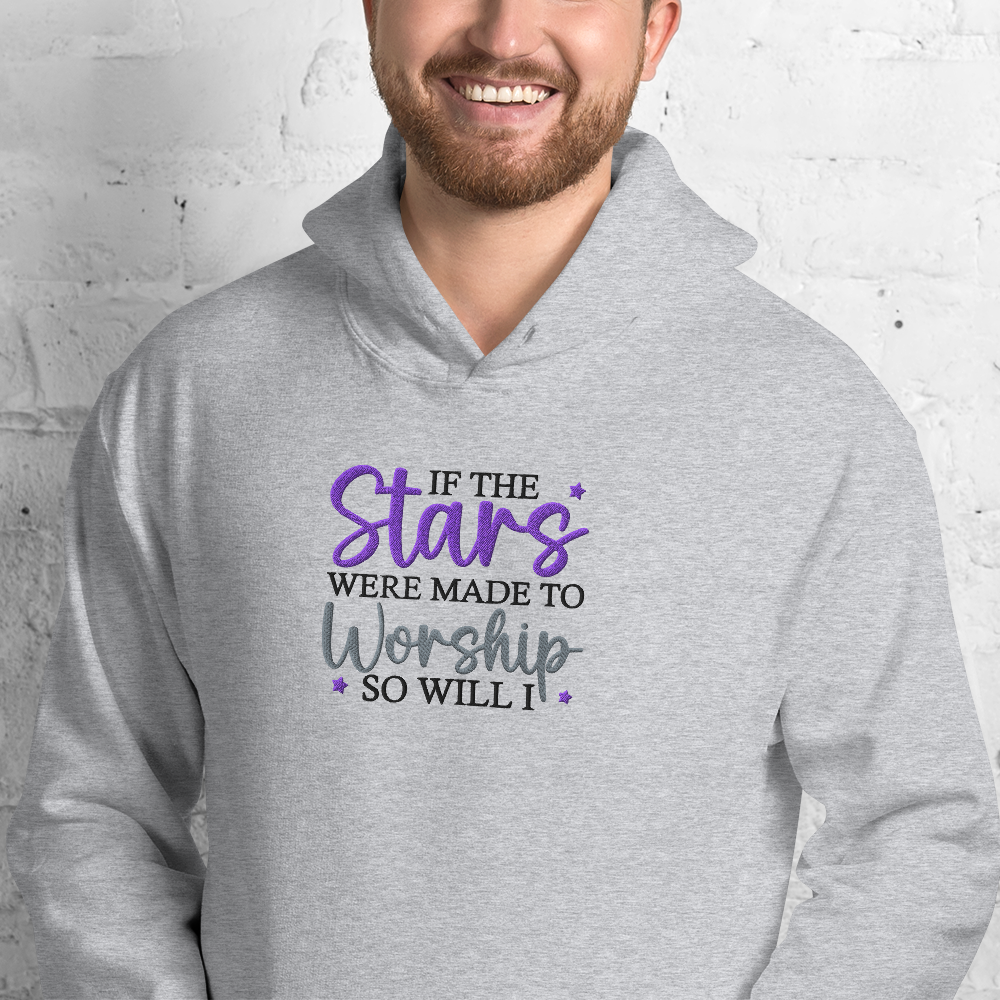 If The Stars Were Made To Worship So Will I Embroidered Hoodie