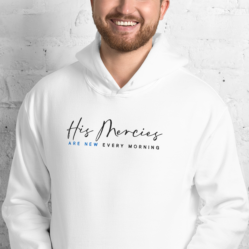 His Mercies Are New Every Morning Embroidered Hoodie